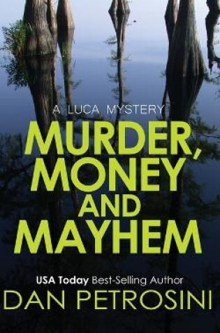 Cover of Murder, Money and Mayhem