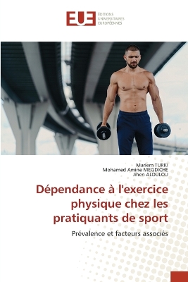 Book cover for Dépendance à l'exercice physique chez les pratiquants de sport