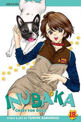 Cover of Inubaka: Crazy for Dogs, Vol. 18