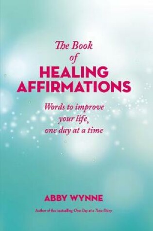 Cover of The Book of Healing Affirmations