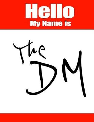 Book cover for Hello My Name Is the DM