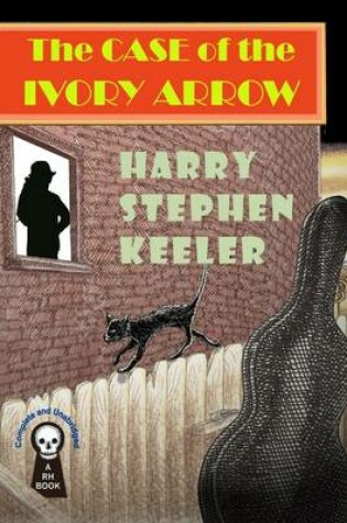 Cover of The Case of the Ivory Arrow