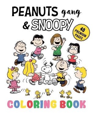 Book cover for Peanuts Gang And Snoopy Coloring Book