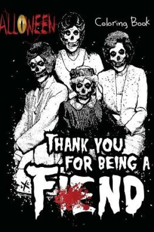 Cover of Thank You for Being a Fiend