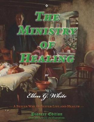 Cover of The Ministry of Healing