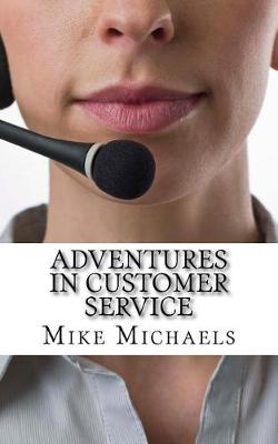 Book cover for Adventures in Customer Service