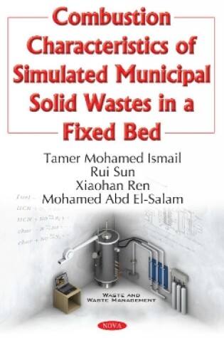 Cover of Combustion Characteristics of Simulated Municipal Solid Wastes in a Fixed Bed