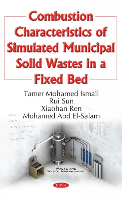 Book cover for Combustion Characteristics of Simulated Municipal Solid Wastes in a Fixed Bed