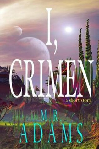 Cover of I, Crimen