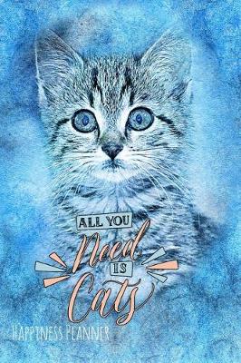 Book cover for All You Need Is Cats