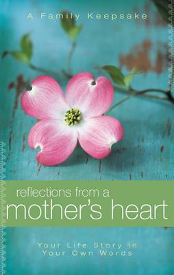 Book cover for Reflections From a Mother's Heart