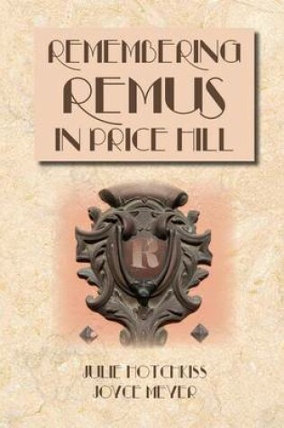 Cover of Remembering Remus in Price Hill