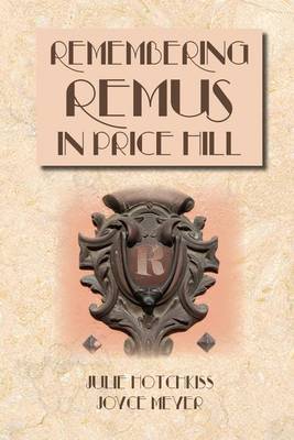 Book cover for Remembering Remus in Price Hill