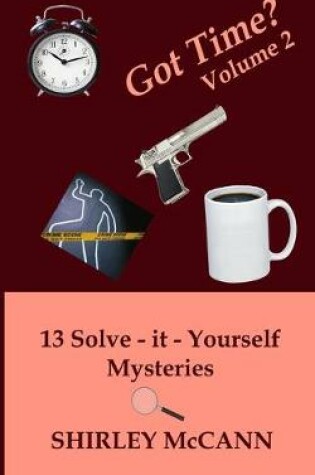 Cover of Got Time, Solve It Yourself, Volume Two