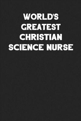 Book cover for World's Greatest Christian Science Nurse