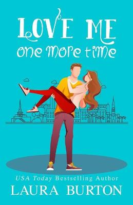 Book cover for Love Me One More Time