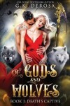 Book cover for Of Gods and Wolves