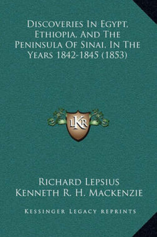 Cover of Discoveries in Egypt, Ethiopia, and the Peninsula of Sinai, in the Years 1842-1845 (1853)