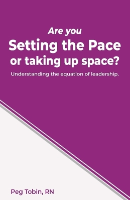 Book cover for Are you Setting the Pace ...or taking up space?