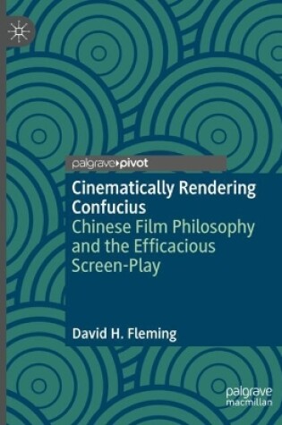 Cover of Cinematically Rendering Confucius