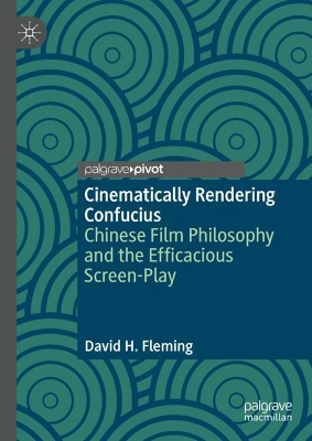 Book cover for Cinematically Rendering Confucius