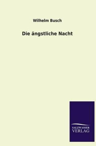 Cover of Die Angstliche Nacht