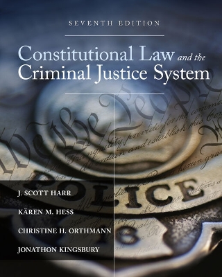 Book cover for Mindtap Criminal Justice, 1 Term (6 Months) Printed Access Card for Harr/Hess/Orthmann/Kingsbury's Constitutional Law and the Criminal Justice System, 7th