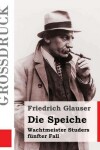 Book cover for Die Speiche (Grossdruck)