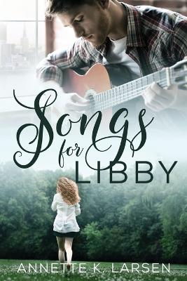 Book cover for Songs for Libby