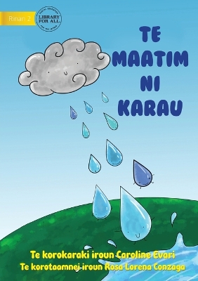 Book cover for Raindrops - Te maatim ni karau (Te Kiribati)