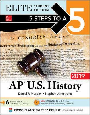 Book cover for 5 Steps to a 5: AP U.S. History 2019 Elite Student Edition