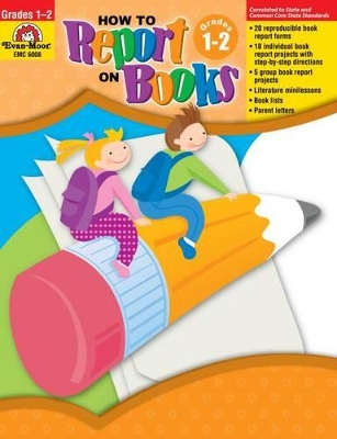 Book cover for How to Report on Books, Grade 1 - 2 Teacher Resource