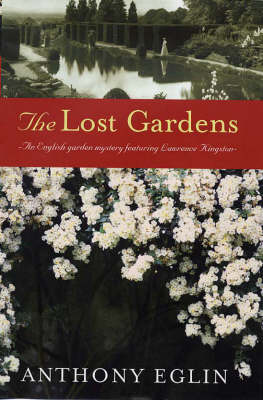 The Lost Gardens by Anthony Eglin
