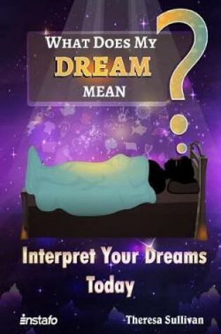 Cover of What Does My Dream Mean?