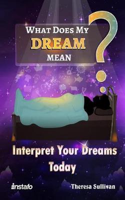 Book cover for What Does My Dream Mean?