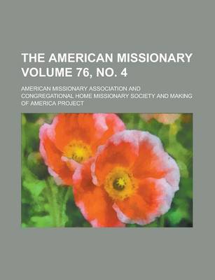 Book cover for The American Missionary Volume 76, No. 4