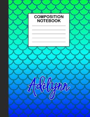 Book cover for Adilynn Composition Notebook