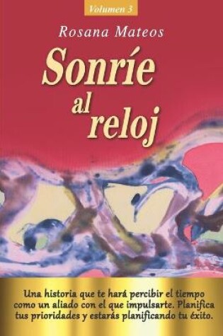 Cover of Sonrie al reloj (Volumen 3 trilogia)