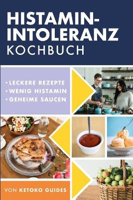 Book cover for Histamin-Intoleranz Kochbuch