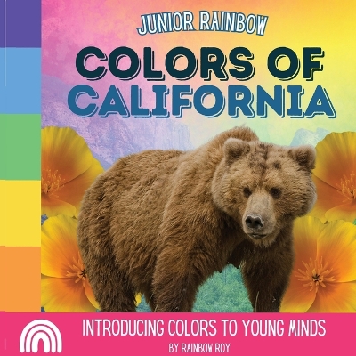 Book cover for Junior Rainbow, Colors of California