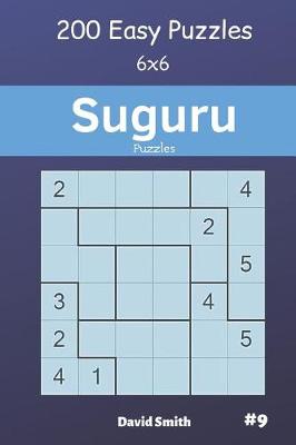 Book cover for Suguru Puzzles - 200 Easy Puzzles 6x6 Vol.9