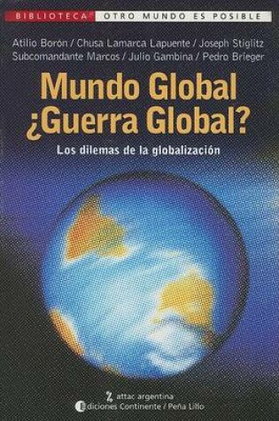 Cover of Mundo Global Guerra Global?