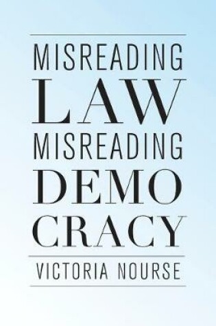 Cover of Misreading Law, Misreading Democracy