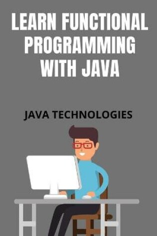 Cover of Learn Functional Programming with Java
