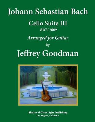 Book cover for Johann Sebastian Bach - Cello Suite III BWV 1009