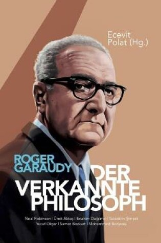 Cover of Roger Garaudy - Der verkannte Philosoph