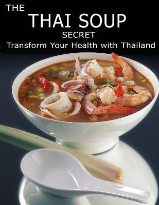 Book cover for The Thai Soup Secret