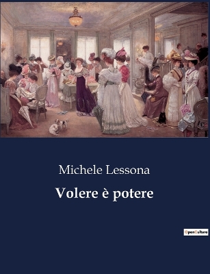 Book cover for Volere è potere