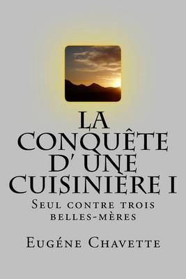 Book cover for La conquete d' une cuisiniere I