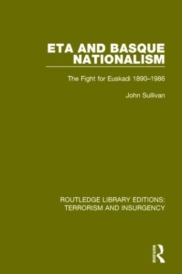 Cover of ETA and Basque Nationalism (RLE: Terrorism & Insurgency)